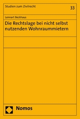 Die Rechtslage bei nicht selbst nutzenden Wohnraummietern - Lennart Beckhaus