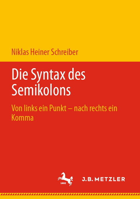 Die Syntax des Semikolons - Niklas Heiner Schreiber