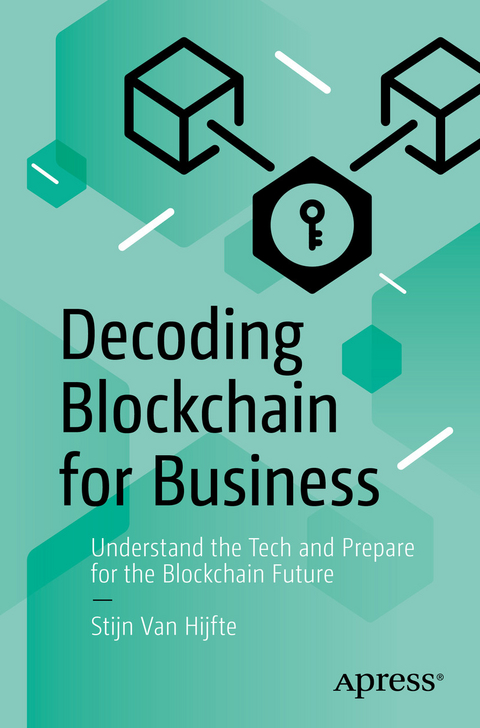 Decoding Blockchain for Business -  Stijn Van Hijfte