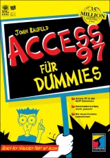 Access 97 für Dummies - John Kaufeld