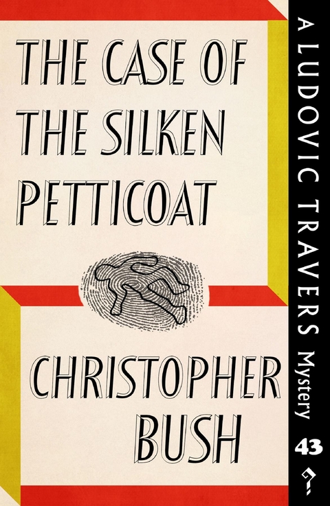 The Case of the Silken Petticoat - Christopher Bush