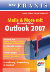 Mails & More mit Microsoft Office Outlook 2007 - Hiroshi Nakanishi, Saskia Giessen