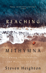 Reaching Mithymna -  Steven Heighton