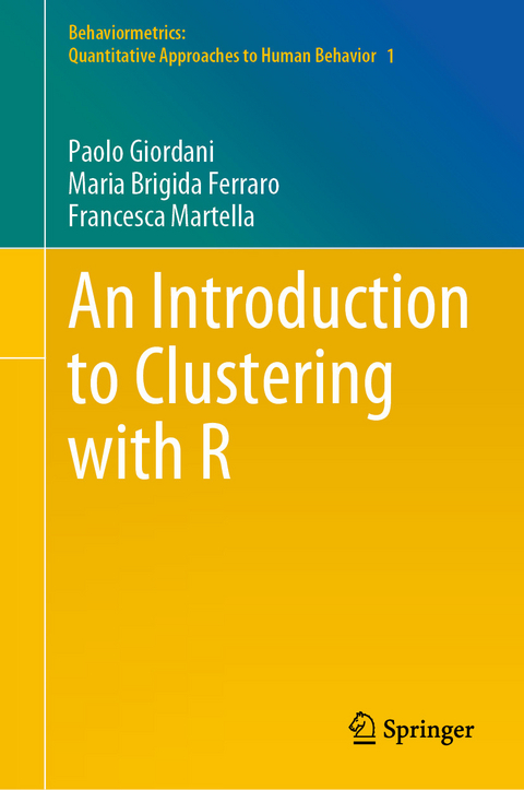 Introduction to Clustering with R -  Maria Brigida Ferraro,  Paolo Giordani,  Francesca Martella