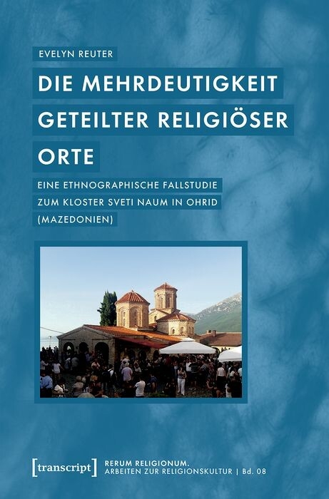 Die Mehrdeutigkeit geteilter religiöser Orte - Evelyn Reuter