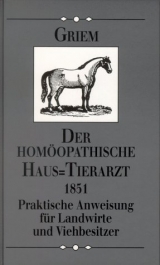 Der homöopathische Haus≐Thierarzt - Ch Griem