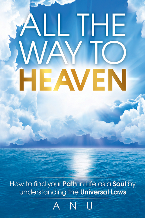 All The Way To Heaven -  Andrew Shaw