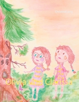 Olivia und Clarissa - Christina Lang