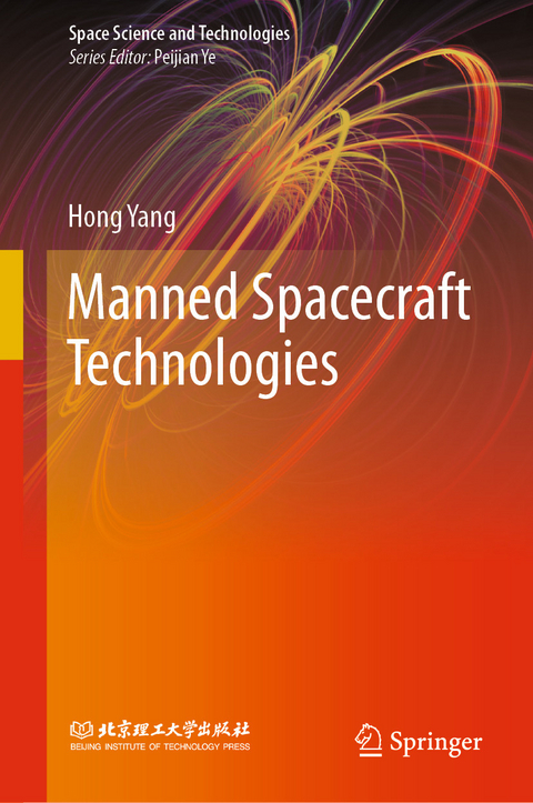 Manned Spacecraft Technologies -  Hong Yang