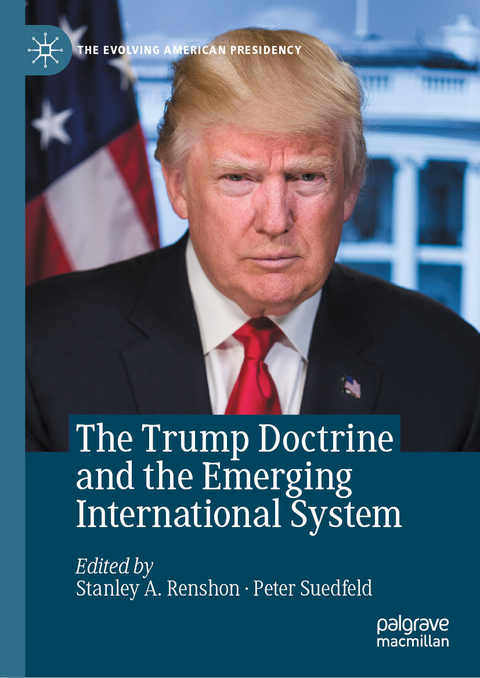 The Trump Doctrine and the Emerging International System - 