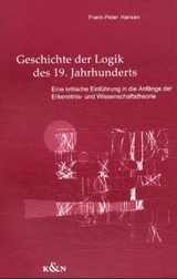 Geschichte der Logik des 19. Jahrhunderts - Frank P Hansen