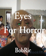 Eyes For Horror - Bob Ric