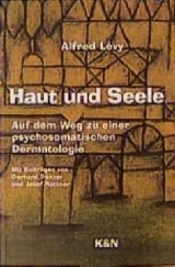 Haut und Seele - Lévy, Alfred; Danzer, Gerhard; Rattner, Josef