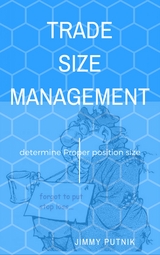 Trade Size Management - Jimmy Putnik