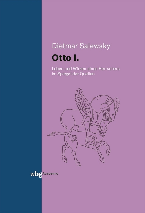 Otto I. -  Dietmar Salewsky