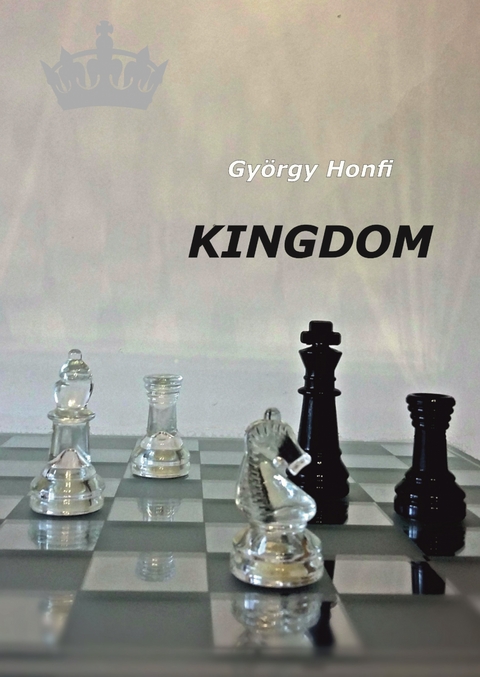 Kingdom - Honfi György