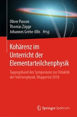 Kohärenz im Unterricht der Elementarteilchenphysik - 