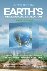 Study in Earth's Geological Evolution -  Viktor N. Glaznev,  Nikolay E. Kozlov,  Eugeny V. Martynov,  Nikolay O. Sorokhtin