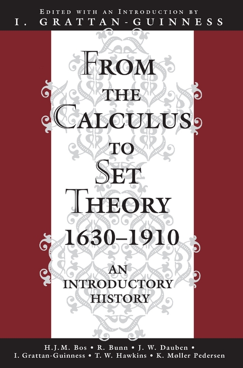 From the Calculus to Set Theory 1630-1910 - 