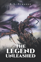 The Legend Unleashed - L.S. Strange