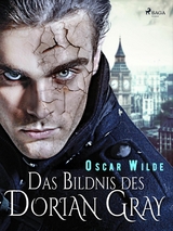 Das Bildnis des Dorian Gray - Oscar Wilde