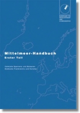 Mittelmeer-Handbuch / Ostküste Spaniens und Balearen, Südküste Frankreichs und Korsika