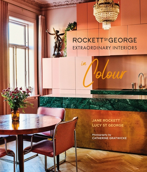 Rockett St George Extraordinary Interiors In Colour -  Lucy St George