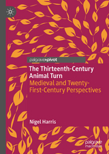 The Thirteenth-Century Animal Turn - Nigel Harris