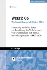 WertR 06 - Wertermittlungsrichtlinien 2006 - Wolfgang Kleiber