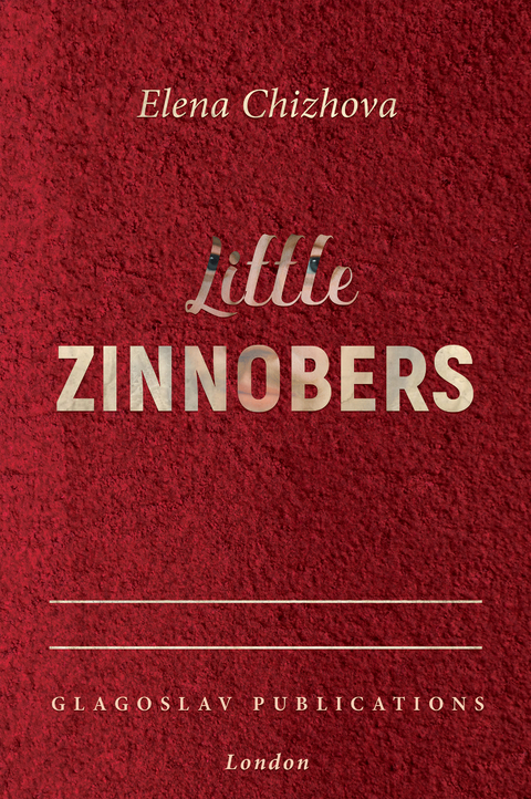 Little Zinnobers -  Elena Chizhova