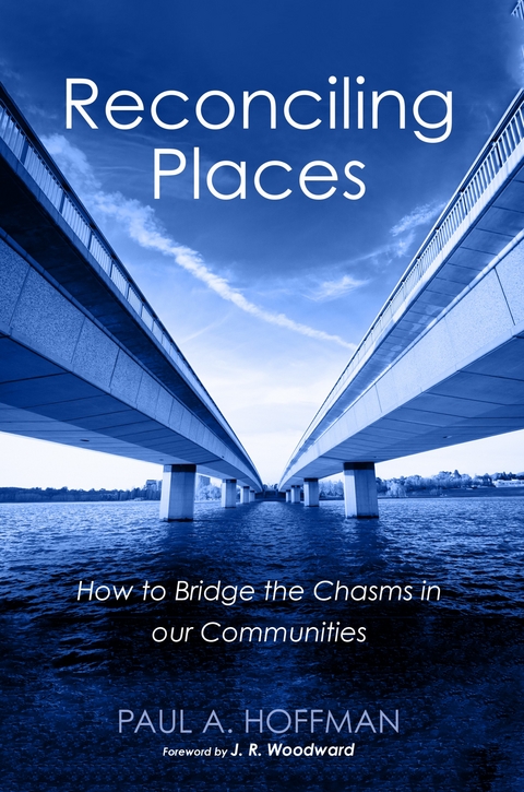 Reconciling Places - Paul A. Hoffman