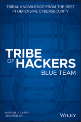 Tribe of Hackers Blue Team -  Marcus J. Carey,  Jennifer Jin