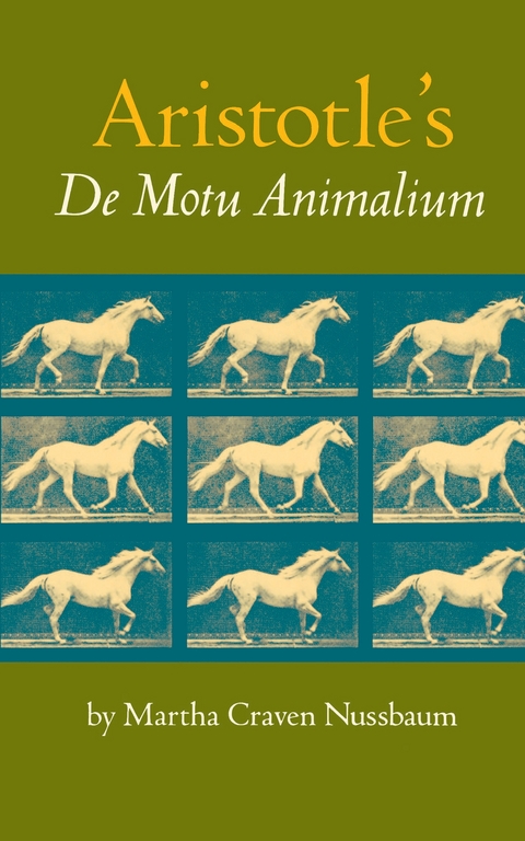 Aristotle's De Motu Animalium -  Martha C. Nussbaum