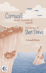 Cornwall Misfits Curiosities and Legends - TJ Dockree