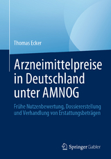 Arzneimittelpreise in Deutschland unter AMNOG -  Thomas Ecker