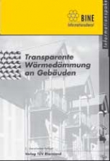 Transparente Wärmedämmung an Gebäuden - Andreas Wagner