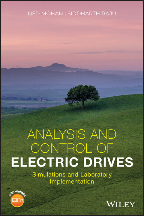 Analysis and Control of Electric Drives -  Ned Mohan,  Siddharth Raju