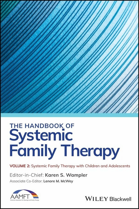 Handbook of Systemic Family Therapy, Systemic Family Therapy with Children and Adolescents