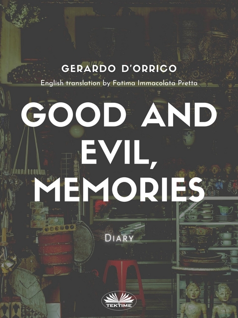 Good And Evil, Memories - Gerardo D'Orrico