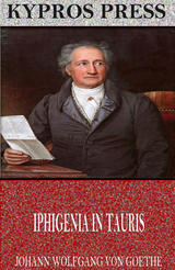 Iphigenia in Tauris -  Johann Wolfgang Von Goethe