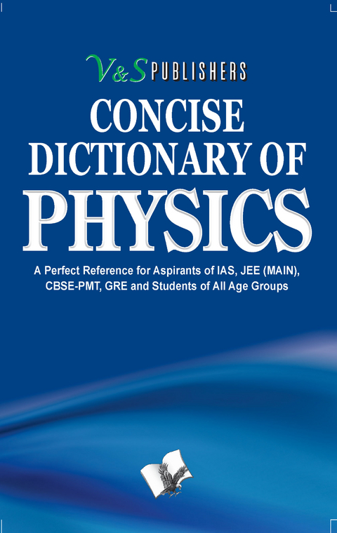 Concise Dictionary Of Physics -  V&  S Publishers' Editorial Board