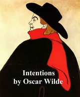 Intentions -  Oscar Wilde