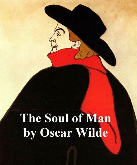 Soul of Man -  Oscar Wilde