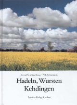 Hadeln, Wursten, Kehdingen - Bernd Schlüsselburg, Nik Schumann