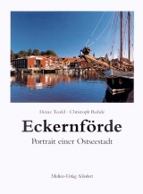 Eckernförde - Portrait einer Ostseestadt - Christoph Rohde