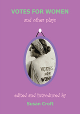 Votes for Women -  Susan Croft