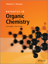 Keynotes in Organic Chemistry -  Andrew F. Parsons