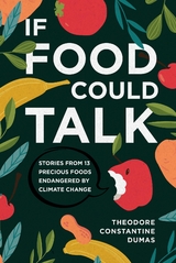 If Food Could Talk -  Theodore Dumas