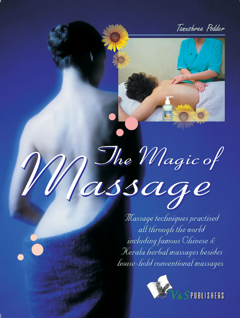 Magic of Massage -  Tanushree Podder