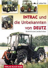 Intrac und die Unbekannten von Deutz - Lothar Fritz